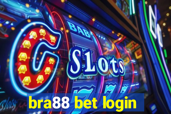 bra88 bet login